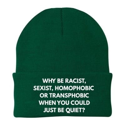 Why Be Racist Sexist Homophobic Be Quiet LGBT Knit Cap Winter Beanie