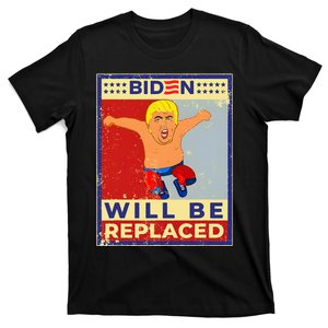 Will Be Replaced T-Shirt