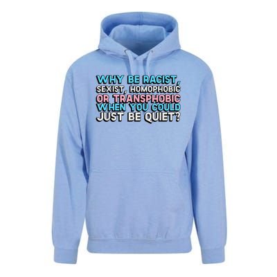 Why Be Racist Sexist Homophobic Unisex Surf Hoodie