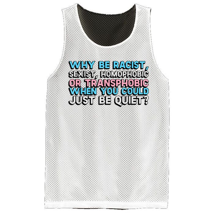 Why Be Racist Sexist Homophobic Mesh Reversible Basketball Jersey Tank