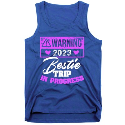 Warning Bestie Reunion Trip In Progress Trip Cute Gift Tank Top