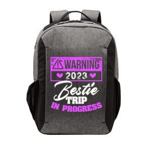 Warning Bestie Reunion Trip In Progress Trip Cute Gift Vector Backpack