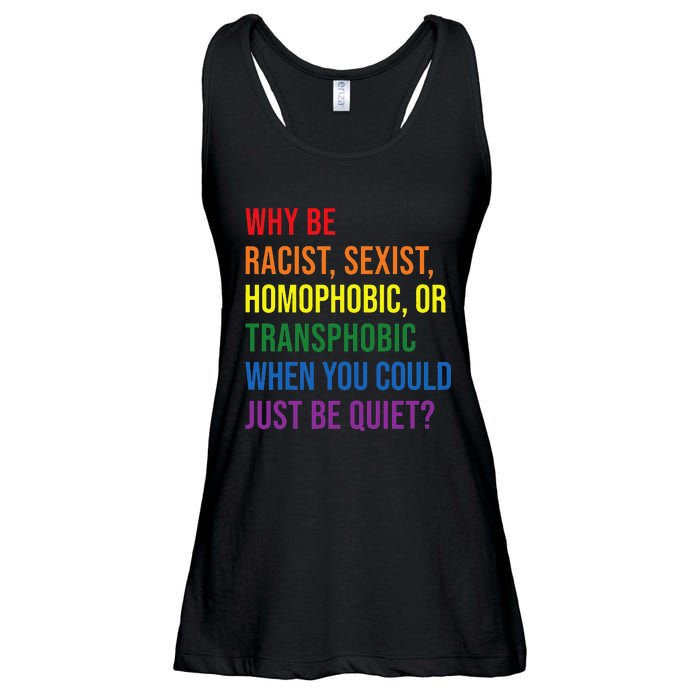 Why be racist sexist homophobic transphobic Juneteenth LGBTQ Ladies Essential Flowy Tank