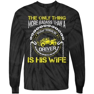 Wrecker Breakdown Recovery Badass Towing Tow Truck Driver Tie-Dye Long Sleeve Shirt