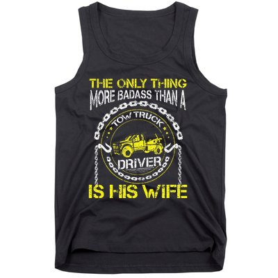 Wrecker Breakdown Recovery Badass Towing Tow Truck Driver Tank Top