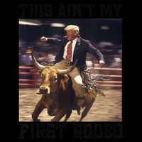 Western Bull Rider Trump AinT My First Rodeo Arena Drawstring Bag