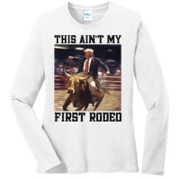 Western Bull Rider Trump AinT My First Rodeo Arena Ladies Long Sleeve Shirt