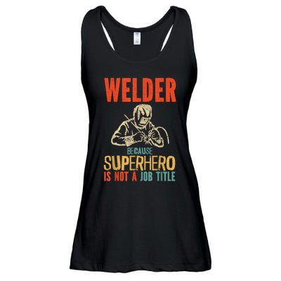 Welder Because Superhero Is Not A Job Funny Welder Welding Ladies Essential Flowy Tank