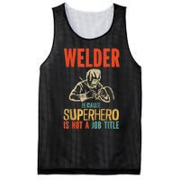 Welder Because Superhero Is Not A Job Funny Welder Welding Mesh Reversible Basketball Jersey Tank