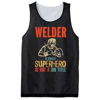 Welder Because Superhero Is Not A Job Funny Welder Welding Mesh Reversible Basketball Jersey Tank