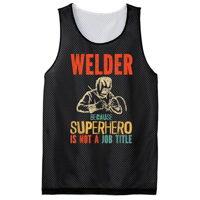 Welder Because Superhero Is Not A Job Funny Welder Welding Mesh Reversible Basketball Jersey Tank