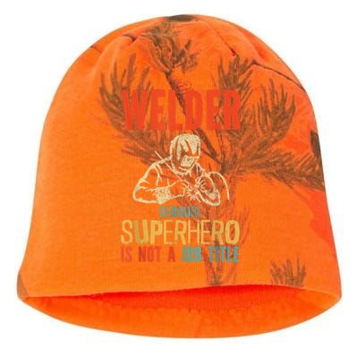 Welder Because Superhero Is Not A Job Funny Welder Welding Kati - Camo Knit Beanie