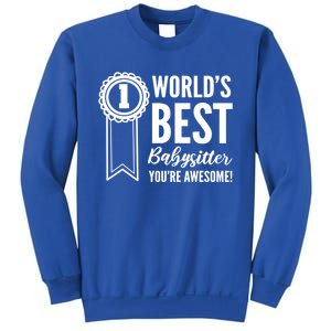 World's Best Sitter! Caregiver Gift Sweatshirt