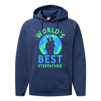 Worlds Best Stepfather Fathers Day Step Dad Stepdad Father Cool Gift Performance Fleece Hoodie