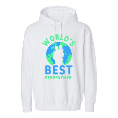 Worlds Best Stepfather Fathers Day Step Dad Stepdad Father Cool Gift Garment-Dyed Fleece Hoodie