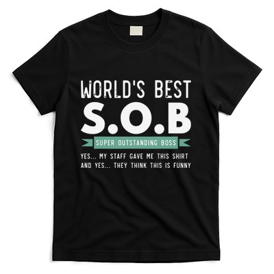 Worlds Best SOB Super Outstanding Boss Funny Colleague T-Shirt