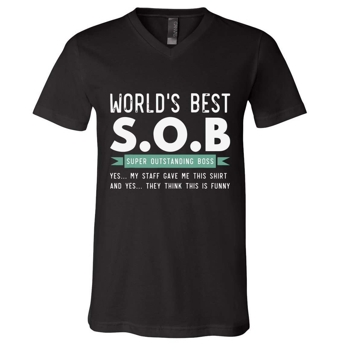 Worlds Best SOB Super Outstanding Boss Funny Colleague V-Neck T-Shirt