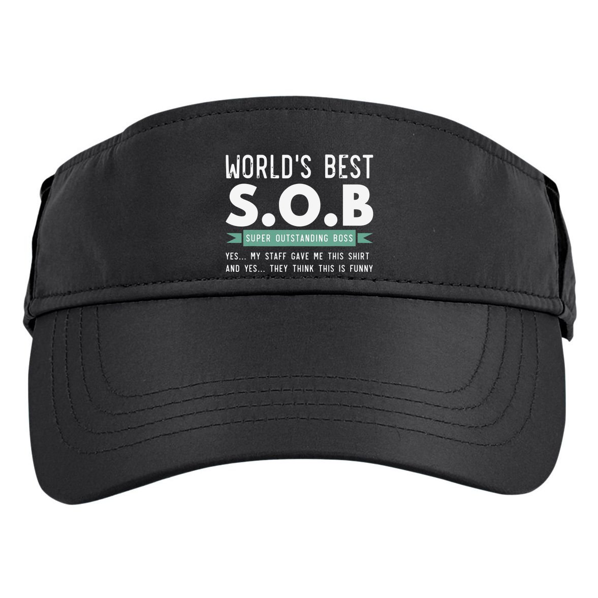 Worlds Best SOB Super Outstanding Boss Funny Colleague Adult Drive Performance Visor