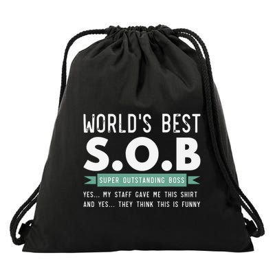 Worlds Best SOB Super Outstanding Boss Funny Colleague Drawstring Bag