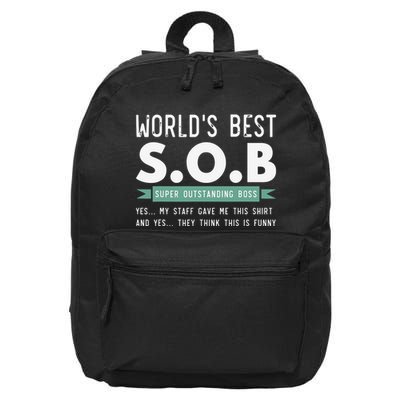 Worlds Best SOB Super Outstanding Boss Funny Colleague 16 in Basic Backpack