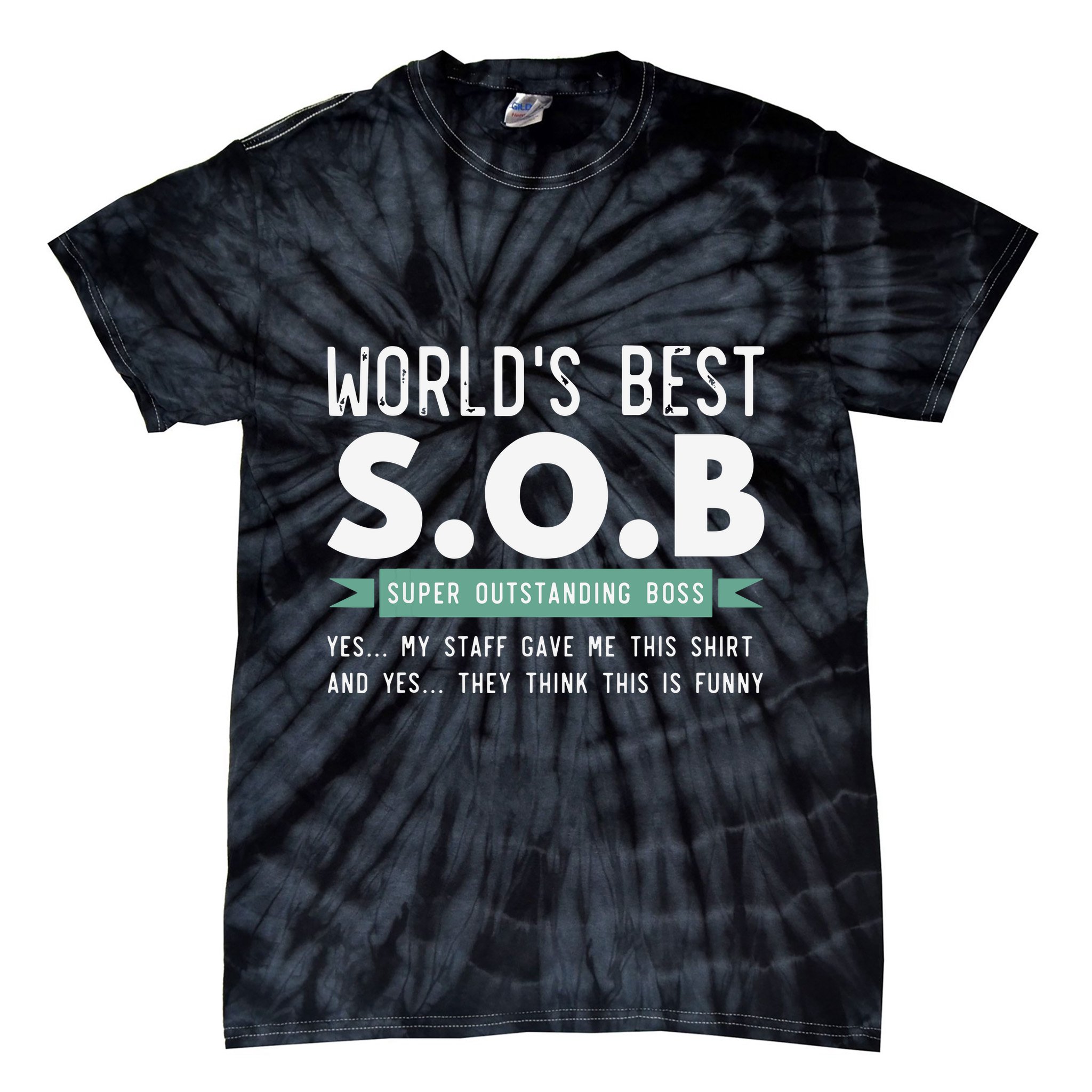 Worlds Best SOB Super Outstanding Boss Funny Colleague Tie-Dye T-Shirt