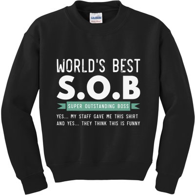 Worlds Best SOB Super Outstanding Boss Funny Colleague Kids Sweatshirt