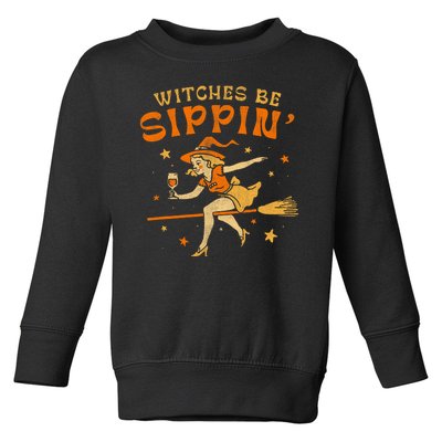 Witches Be Sippin Halloween Holiday Spooky Toddler Sweatshirt