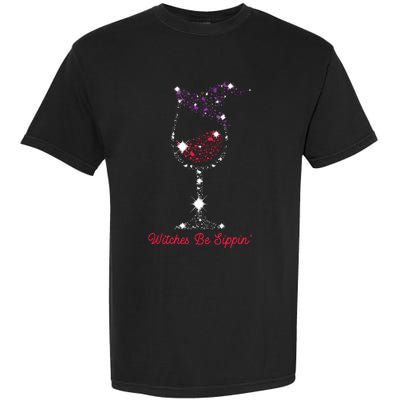 Witches Be Sippin Witch Squad Wine Glass Halloween Party Garment-Dyed Heavyweight T-Shirt