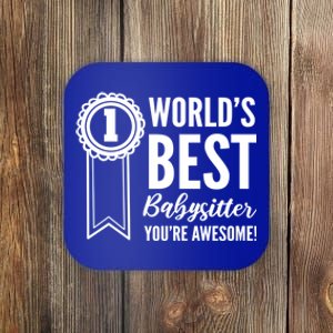 World's Best Sitter! Caregiver Great Gift Coaster