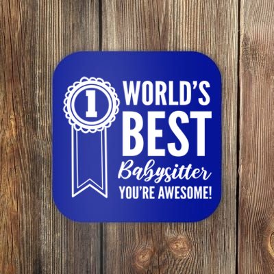 World's Best Sitter! Caregiver Great Gift Coaster