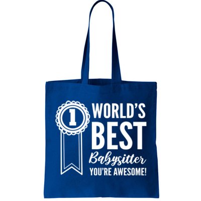 World's Best Sitter! Caregiver Great Gift Tote Bag