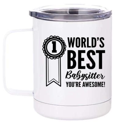 World's Best Sitter! Caregiver Great Gift 12 oz Stainless Steel Tumbler Cup