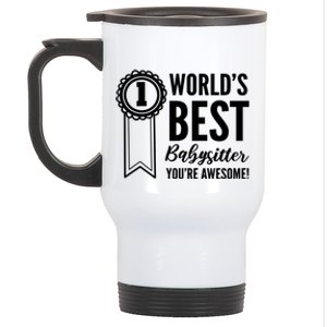 World's Best Sitter! Caregiver Great Gift Stainless Steel Travel Mug