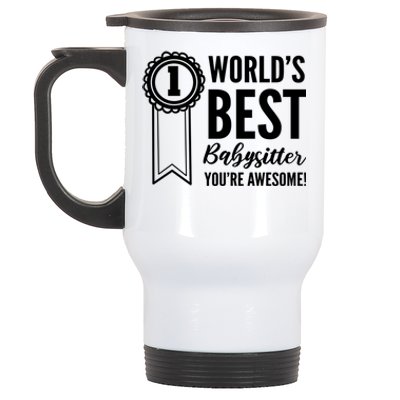 World's Best Sitter! Caregiver Great Gift Stainless Steel Travel Mug