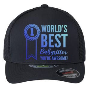 World's Best Sitter! Caregiver Gift Flexfit Unipanel Trucker Cap