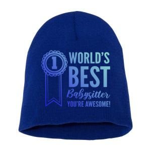 World's Best Sitter! Caregiver Gift Short Acrylic Beanie