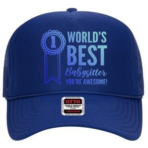 World's Best Sitter! Caregiver Gift High Crown Mesh Back Trucker Hat