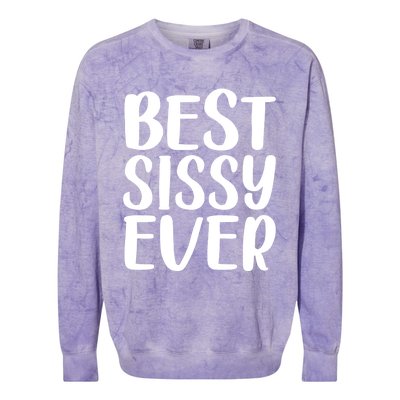 Wo Best Sissy Ever Colorful Gift Mother's Day Gift Colorblast Crewneck Sweatshirt