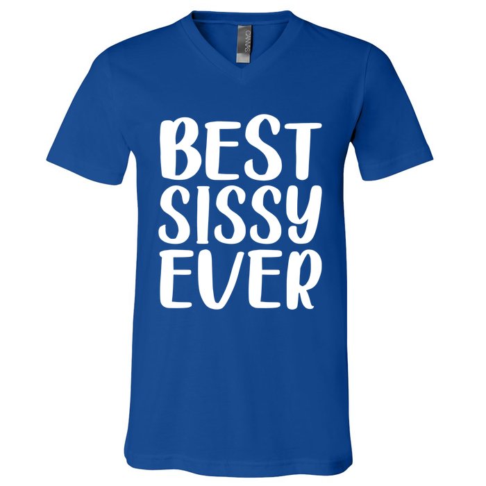 Wo Best Sissy Ever Colorful Gift Mother's Day Gift V-Neck T-Shirt