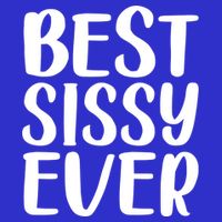 Wo Best Sissy Ever Colorful Gift Mother's Day Gift Button