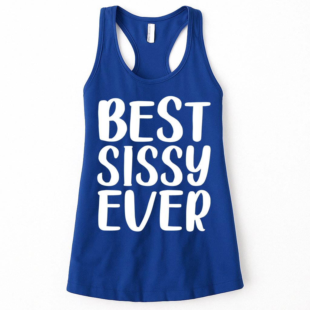 Wo Best Sissy Ever Colorful Gift Mother's Day Gift Womens Tank Top