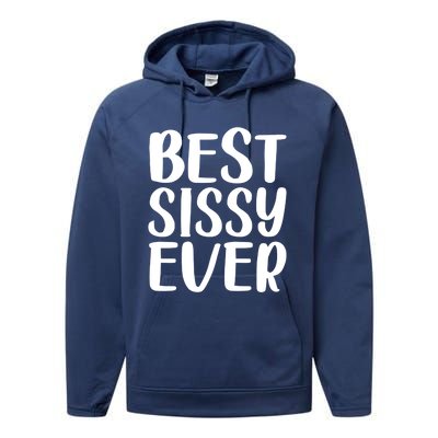 Wo Best Sissy Ever Colorful Gift Mother's Day Gift Performance Fleece Hoodie