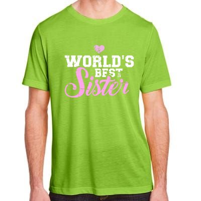 World's Best Sister Funny Gift Adult ChromaSoft Performance T-Shirt