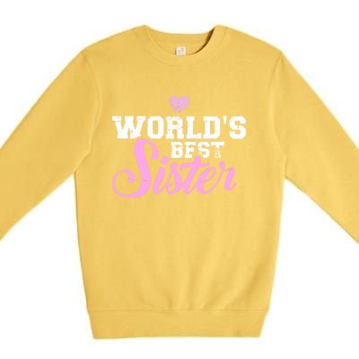 World's Best Sister Funny Gift Premium Crewneck Sweatshirt