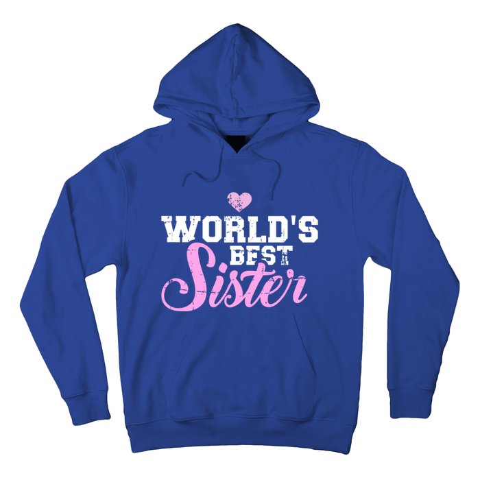 World's Best Sister Funny Gift Hoodie