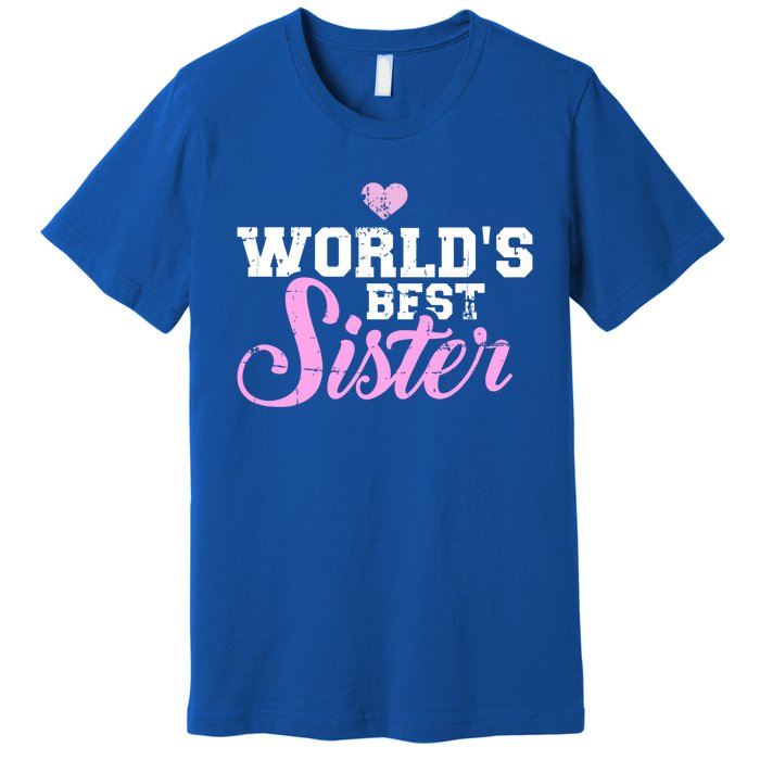 World's Best Sister Funny Gift Premium T-Shirt