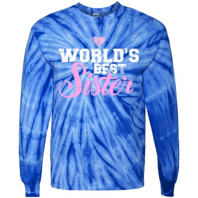 World's Best Sister Funny Gift Tie-Dye Long Sleeve Shirt