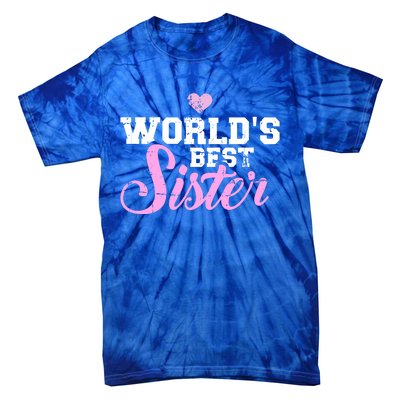 World's Best Sister Funny Gift Tie-Dye T-Shirt