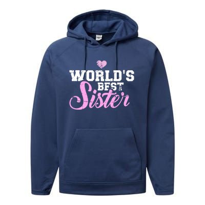 World's Best Sister Funny Gift Performance Fleece Hoodie