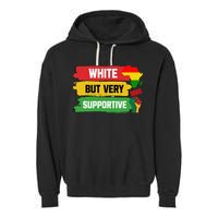 White But Supportive Ally Black History Month Juneteenth Garment-Dyed Fleece Hoodie